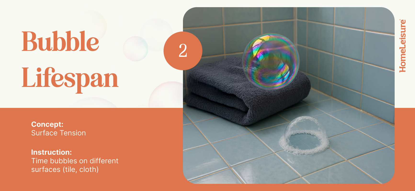 Bubble Lifespan Experiment Bubble Lifespan Experiment